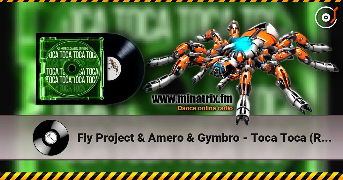 Fly Project & Amero & Gymbro - Toca Toca (Remix) online in hoher Qualität hören | Minatrix.FM