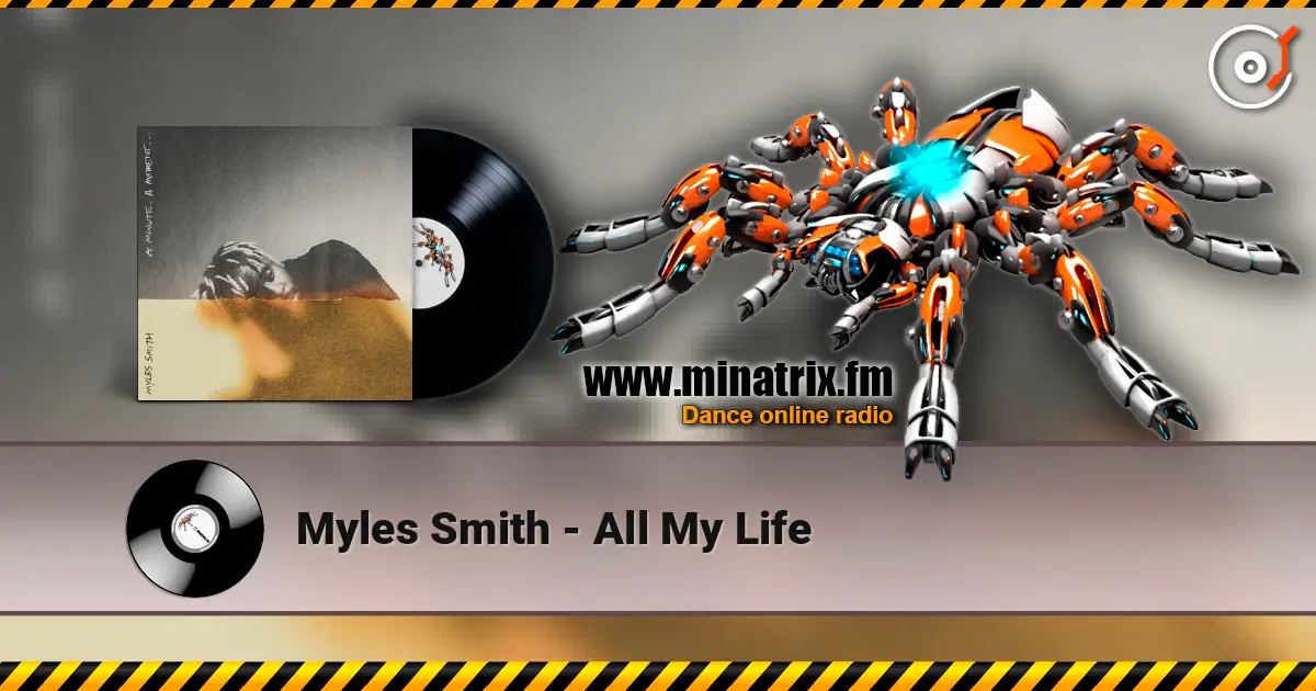 Myles Smith - All My Life online in hoher Qualität hören | Minatrix.FM