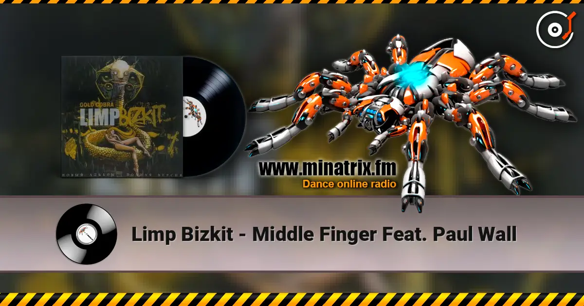 Limp Bizkit - Middle Finger Feat. Paul Wall online in hoher Qualität hören | Minatrix.FM