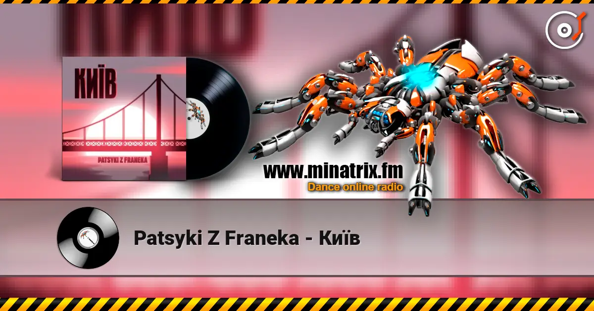 Patsyki Z Franeka - Київ online in hoher Qualität hören | Minatrix.FM