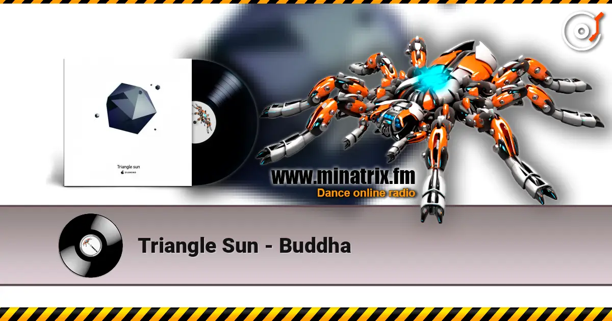 Triangle Sun - Buddha online in hoher Qualität hören | Minatrix.FM