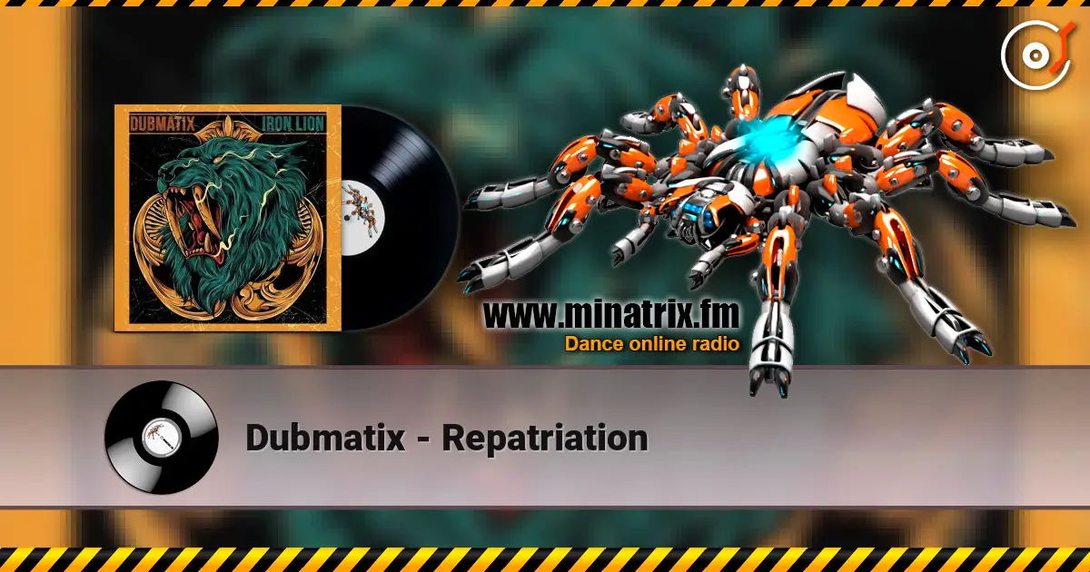 Dubmatix - Repatriation online in hoher Qualität hören | Minatrix.FM