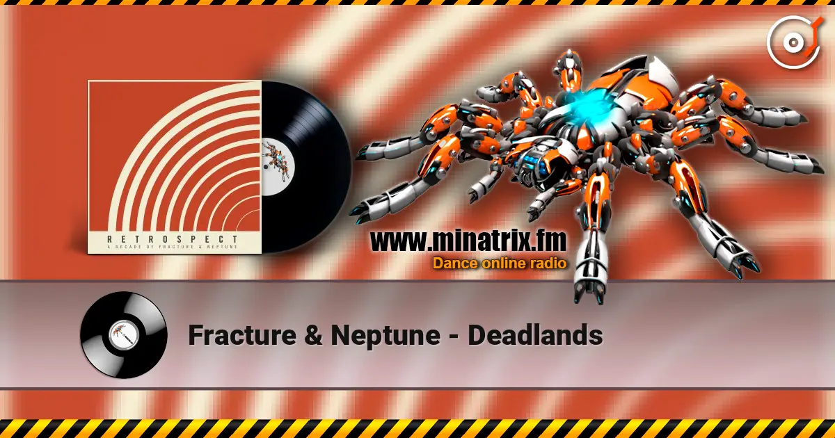 Fracture & Neptune - Deadlands online in hoher Qualität hören | Minatrix.FM