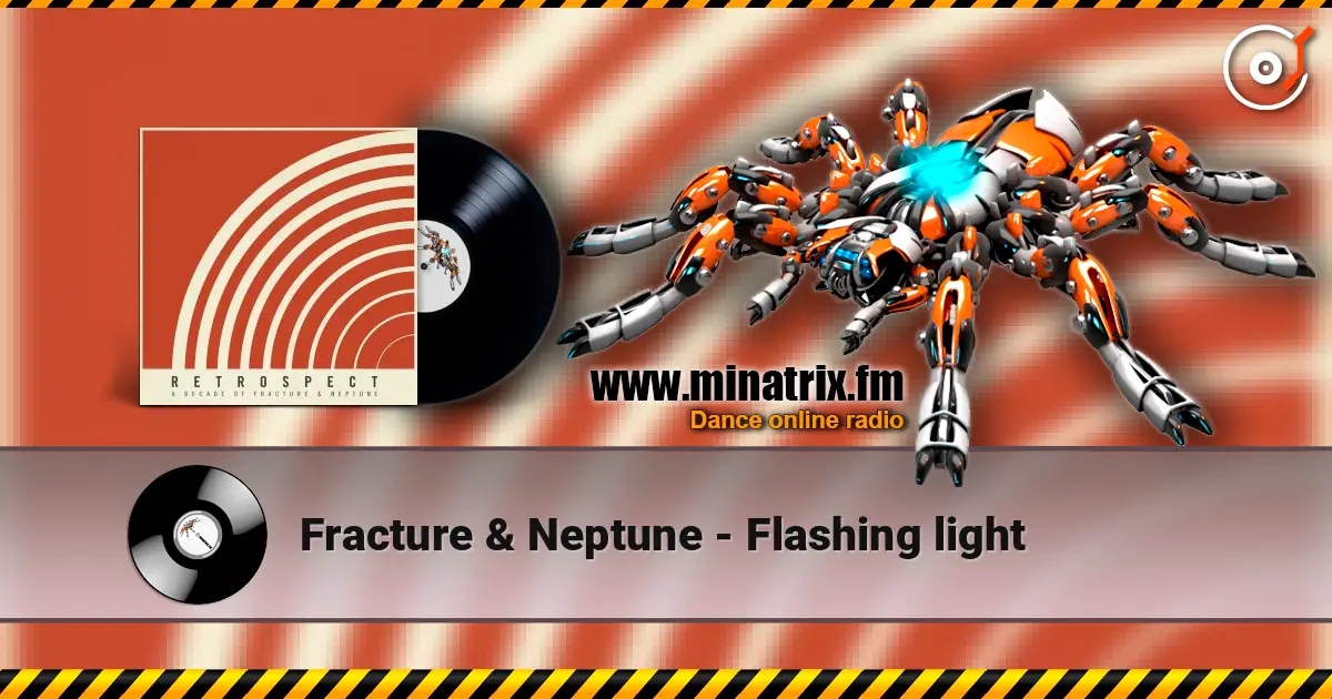 Fracture & Neptune - Flashing light online in hoher Qualität hören | Minatrix.FM