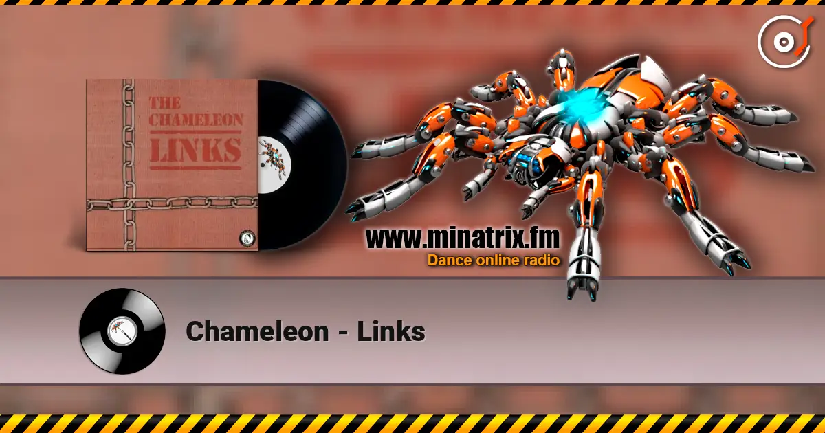 Chameleon - Links online in hoher Qualität hören | Minatrix.FM