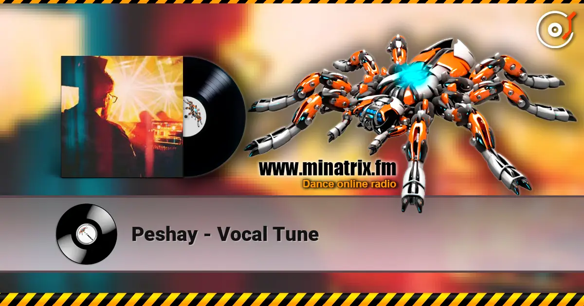 Peshay - Vocal Tune online in hoher Qualität hören | Minatrix.FM