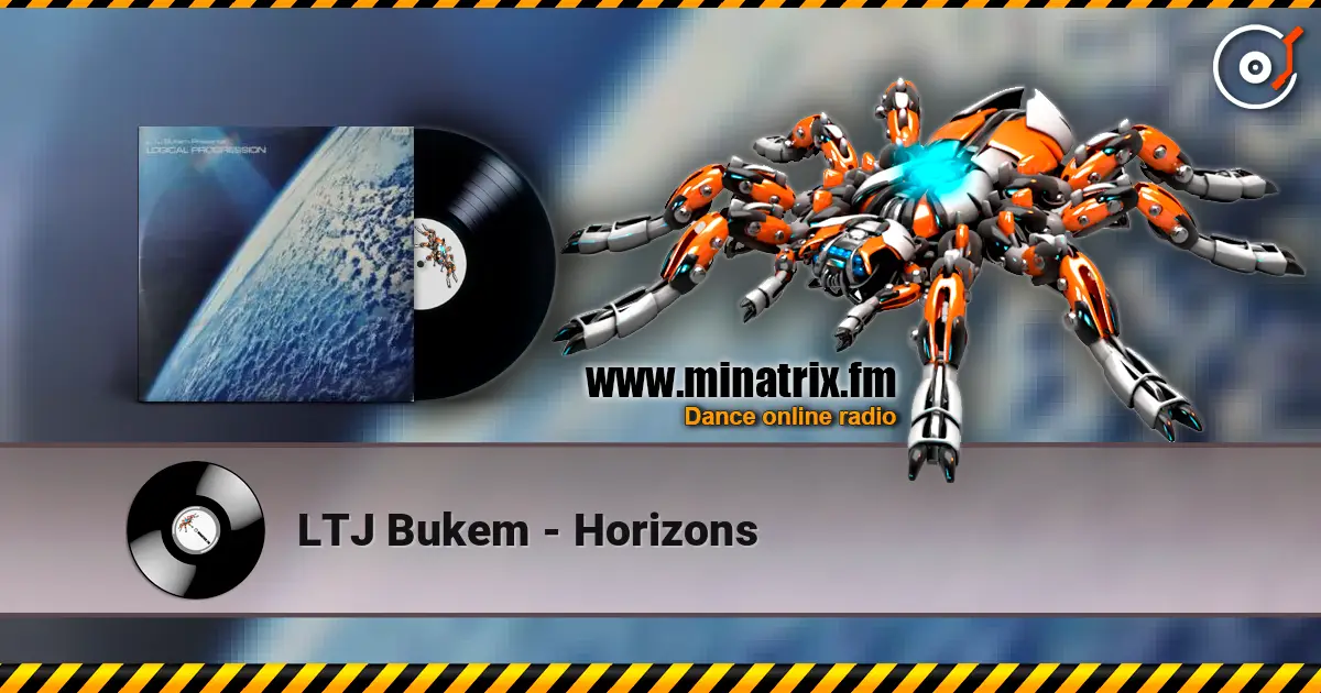 LTJ Bukem - Horizons online in hoher Qualität hören | Minatrix.FM