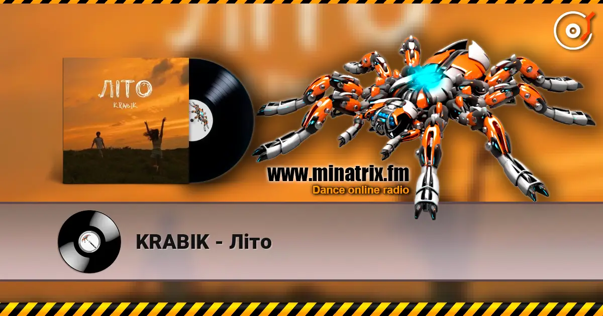 KRABIK - Літо online in hoher Qualität hören | Minatrix.FM