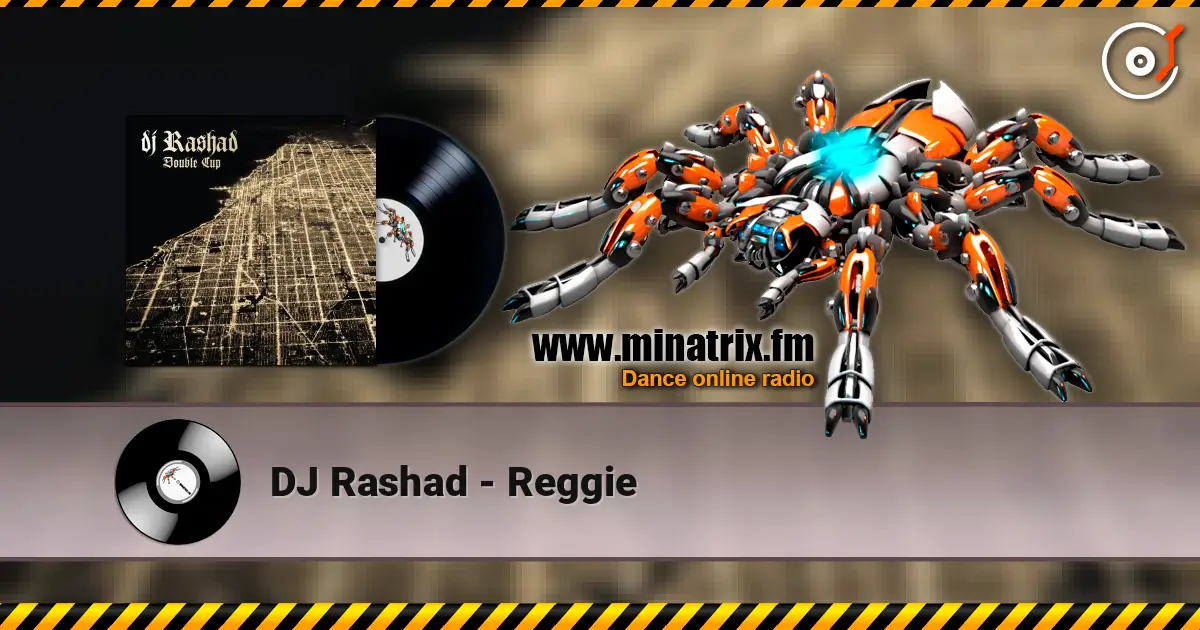 DJ Rashad - Reggie online in hoher Qualität hören | Minatrix.FM