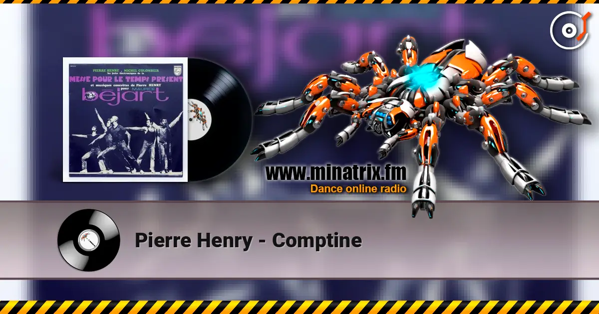 Pierre Henry - Comptine online in hoher Qualität hören | Minatrix.FM