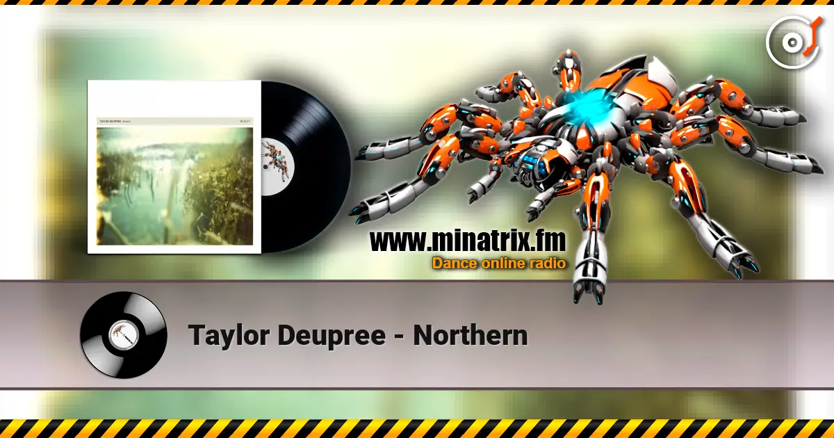 Taylor Deupree - Northern online in hoher Qualität hören | Minatrix.FM