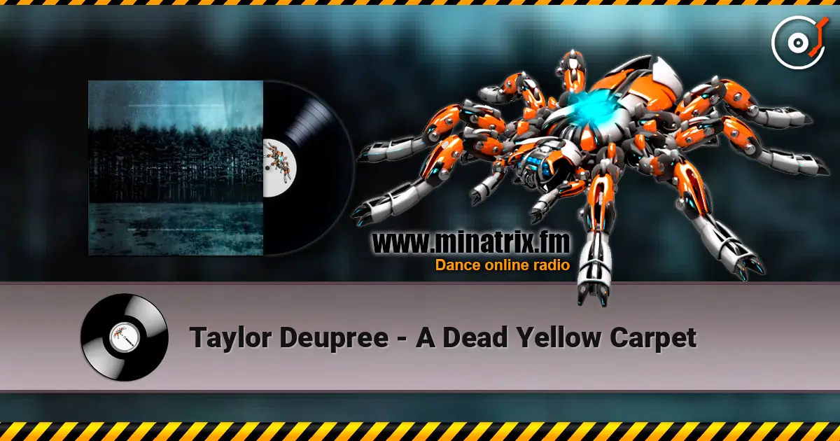 Taylor Deupree - A Dead Yellow Carpet online in hoher Qualität hören | Minatrix.FM