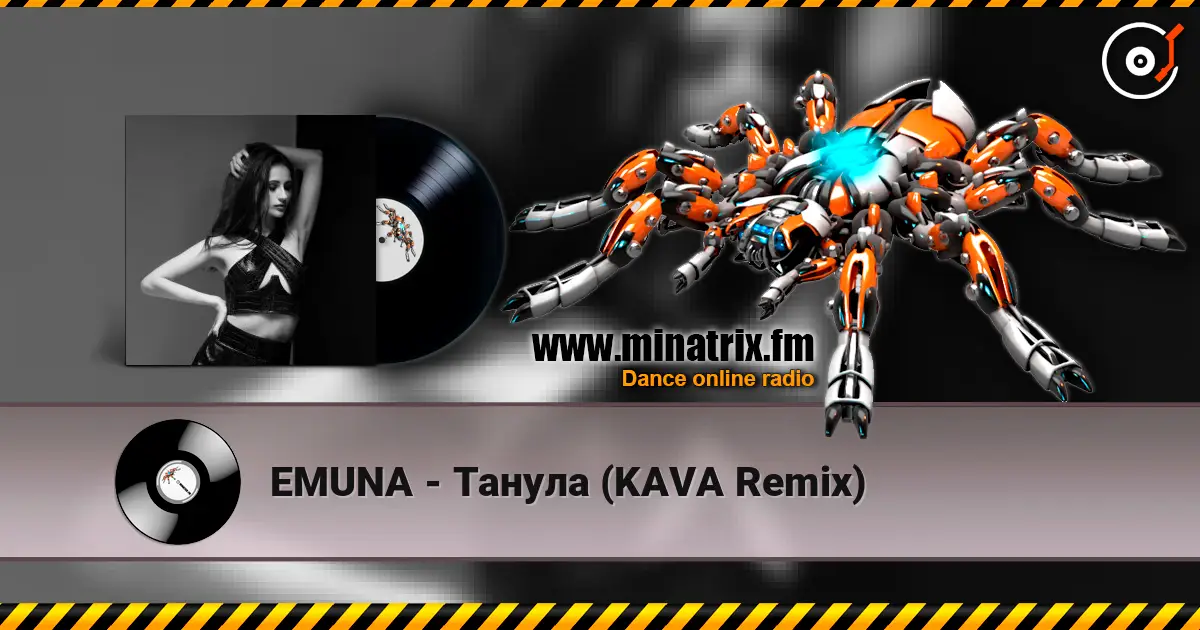 EMUNA - Танула (KAVA Remix) online in hoher Qualität hören | Minatrix.FM