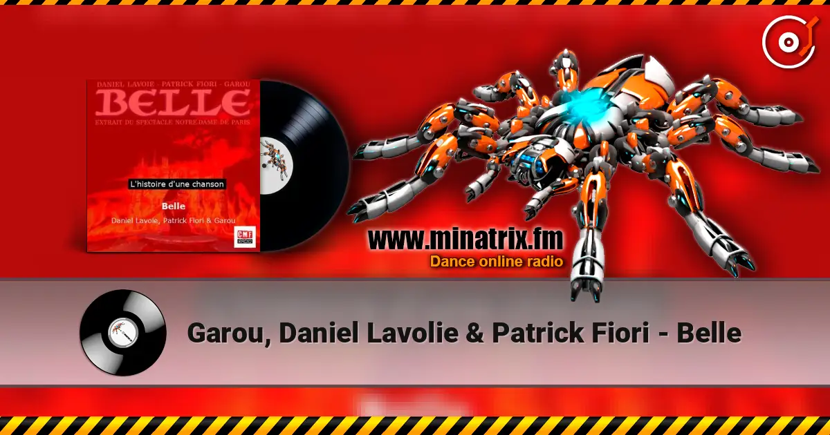 Garou, Daniel Lavolie & Patrick Fiori - Belle online in hoher Qualität hören | Minatrix.FM