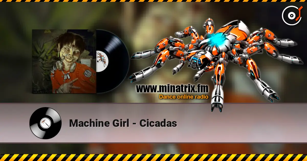 Machine Girl - Cicadas online in hoher Qualität hören | Minatrix.FM