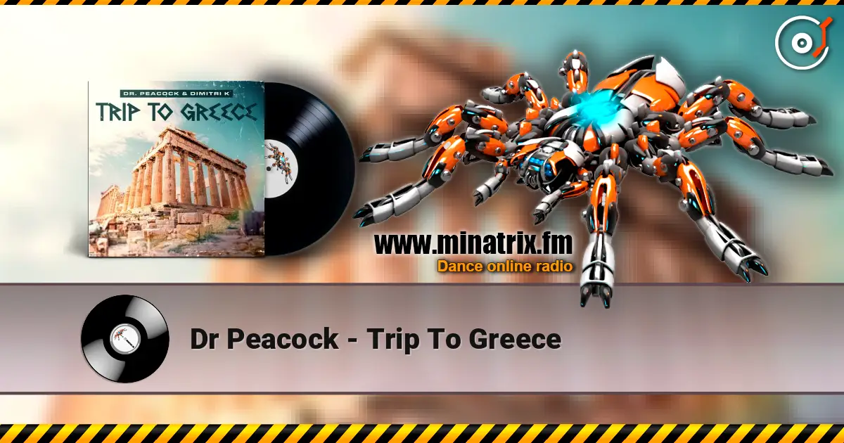 Dr Peacock - Trip To Greece online in hoher Qualität hören | Minatrix.FM