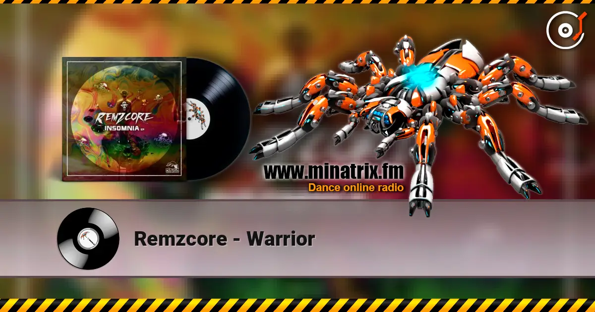 Remzcore - Warrior online in hoher Qualität hören | Minatrix.FM