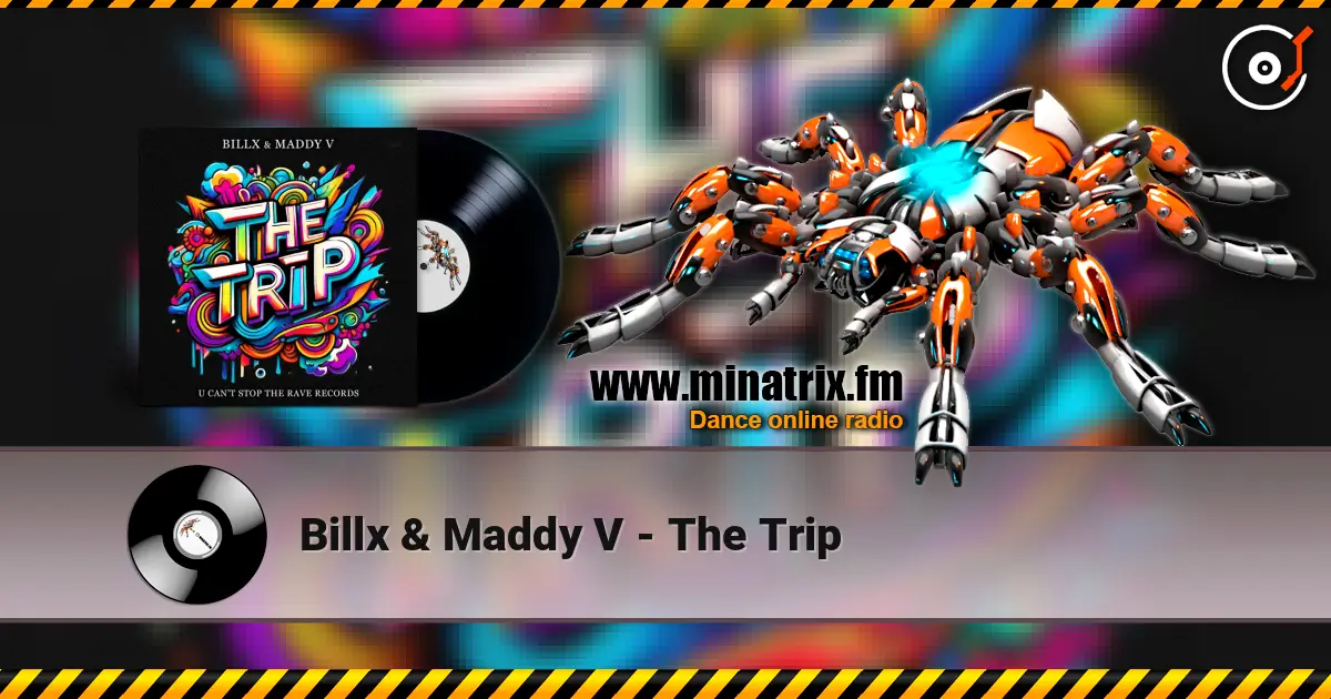 Billx & Maddy V - The Trip online in hoher Qualität hören | Minatrix.FM