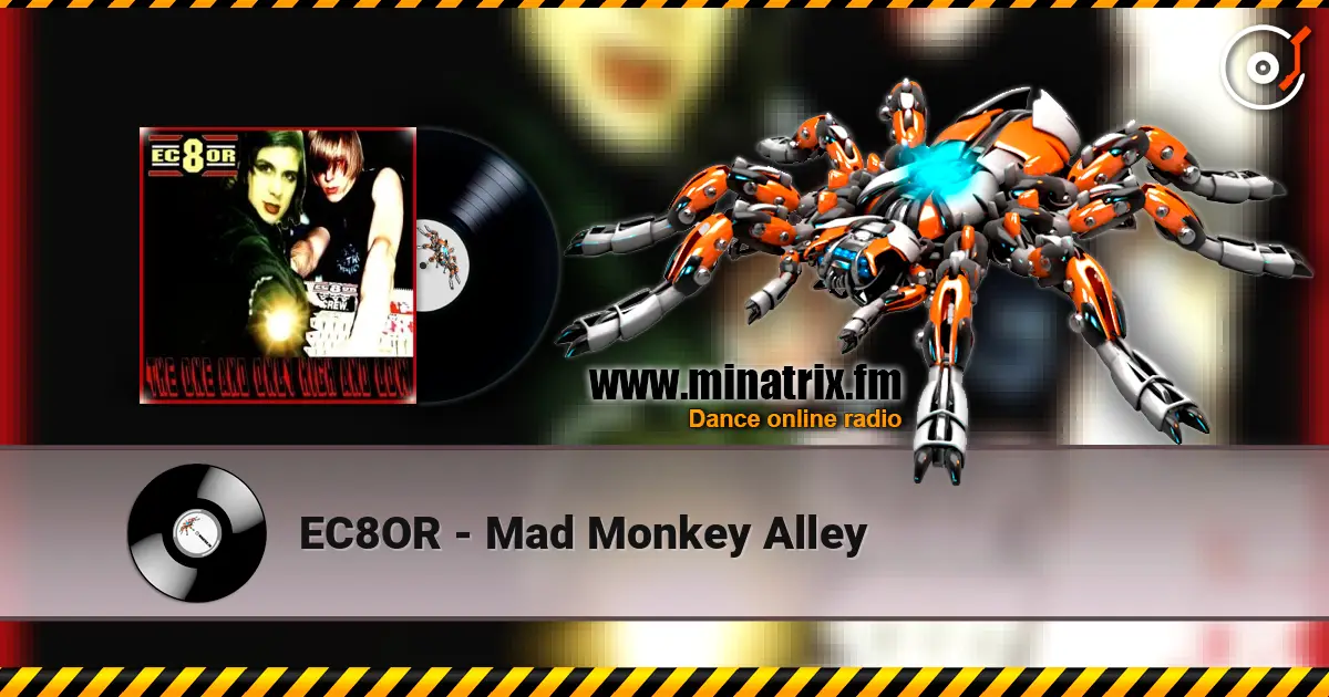 EC8OR - Mad Monkey Alley online in hoher Qualität hören | Minatrix.FM