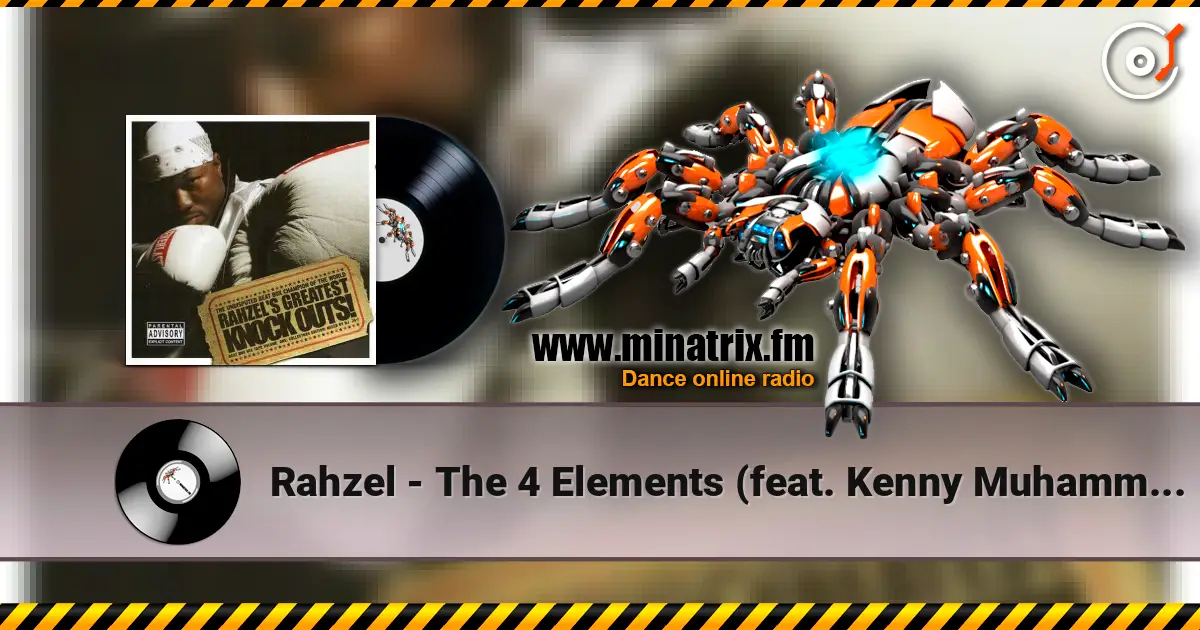 Rahzel - The 4 Elements (feat. Kenny Muhammad) online in hoher Qualität hören | Minatrix.FM