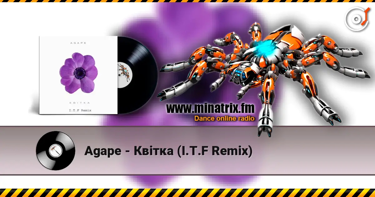 Agape - Квітка (I.T.F Remix) online in hoher Qualität hören | Minatrix.FM