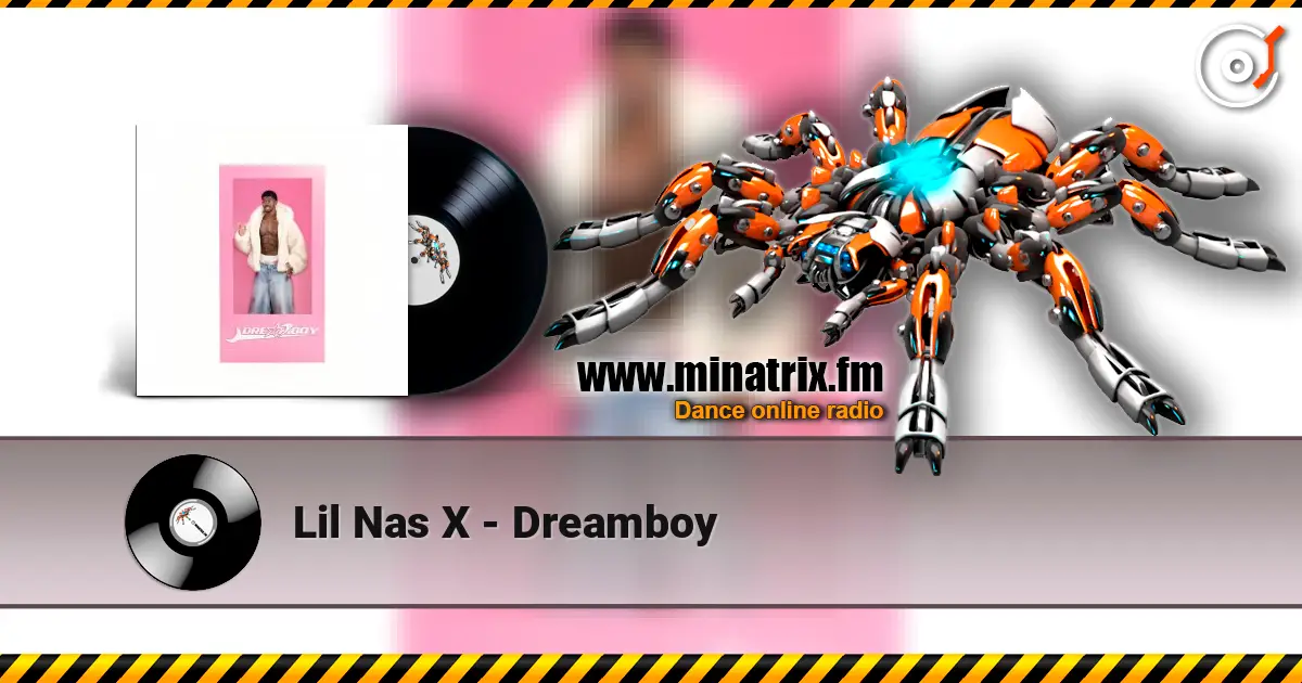 Lil Nas X - Dreamboy online in hoher Qualität hören | Minatrix.FM