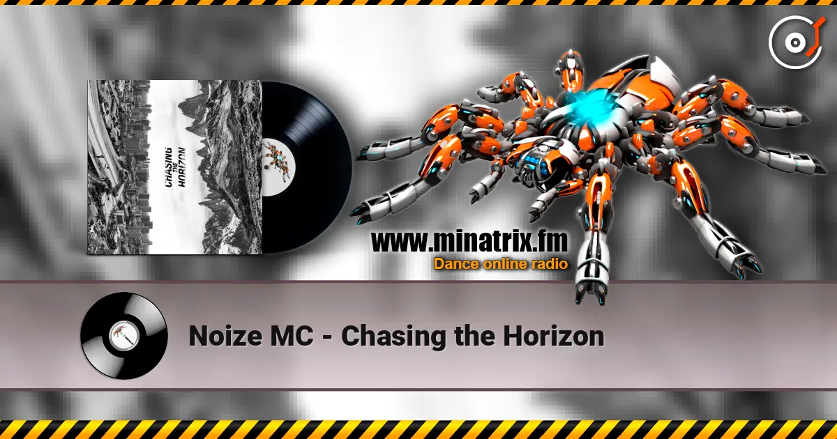 Noize MC - Chasing the Horizon online in hoher Qualität hören | Minatrix.FM