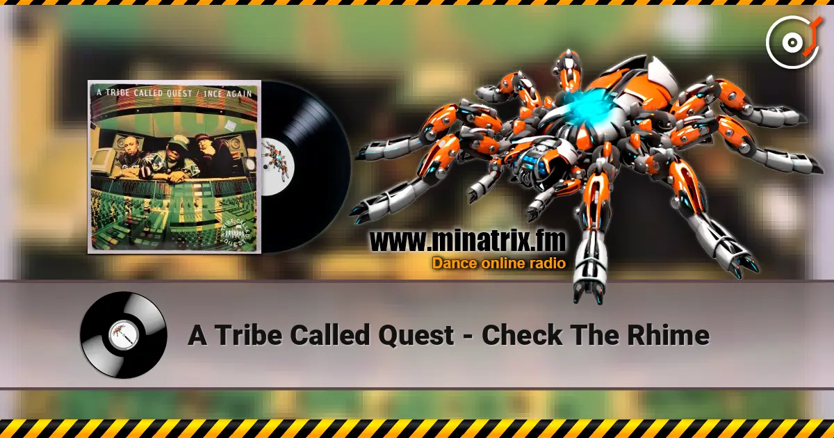 A Tribe Called Quest - Check The Rhime online in hoher Qualität hören | Minatrix.FM
