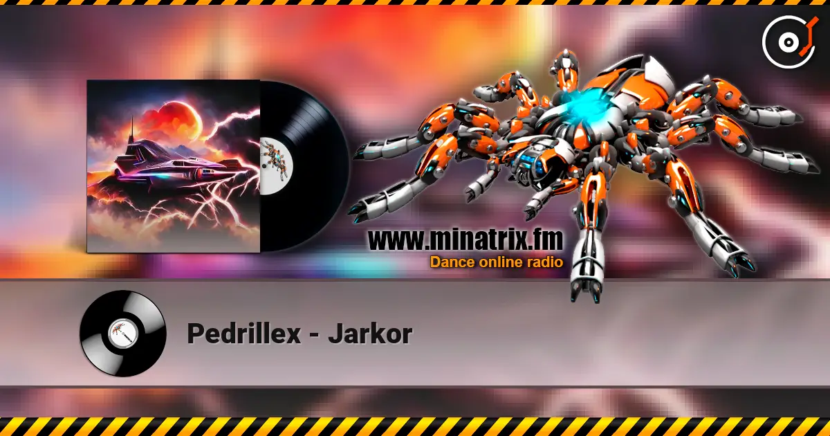 Pedrillex - Jarkor online in hoher Qualität hören | Minatrix.FM