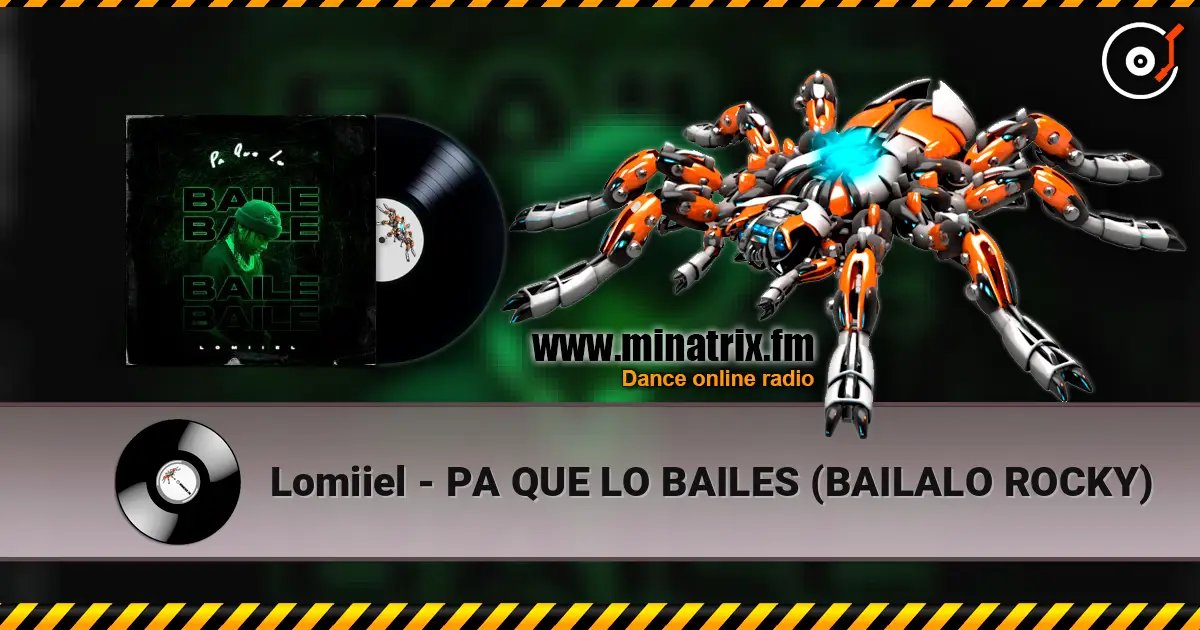 Lomiiel - PA QUE LO BAILES (BAILALO ROCKY) online in hoher Qualität hören | Minatrix.FM