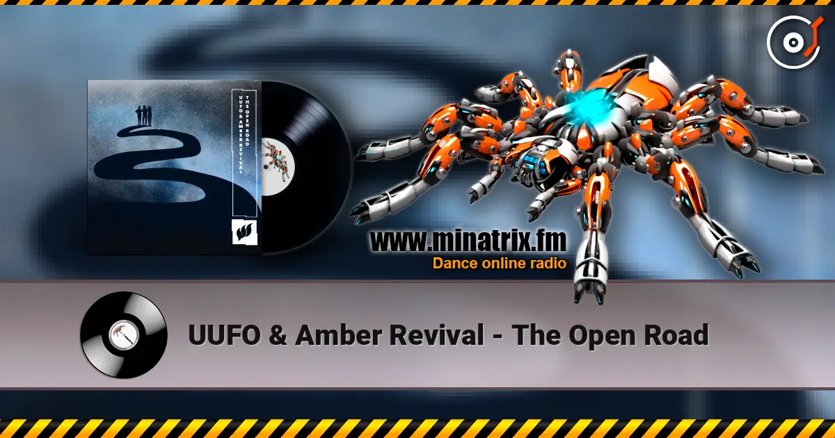 UUFO & Amber Revival - The Open Road online in hoher Qualität hören | Minatrix.FM