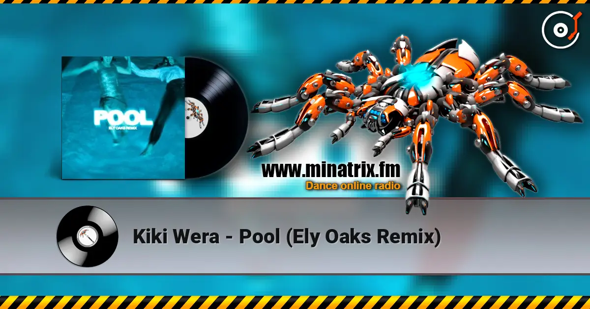 Kiki Wera - Pool (Ely Oaks Remix) online in hoher Qualität hören | Minatrix.FM