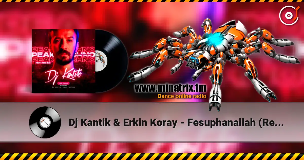 Dj Kantik & Erkin Koray - Fesuphanallah (Remix) online in hoher Qualität hören | Minatrix.FM