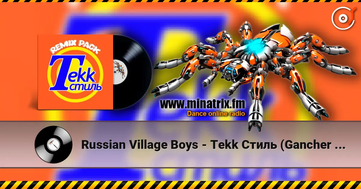 Russian Village Boys - Tekk Стиль (Gancher & Ruin Remix) online in hoher Qualität hören | Minatrix.FM