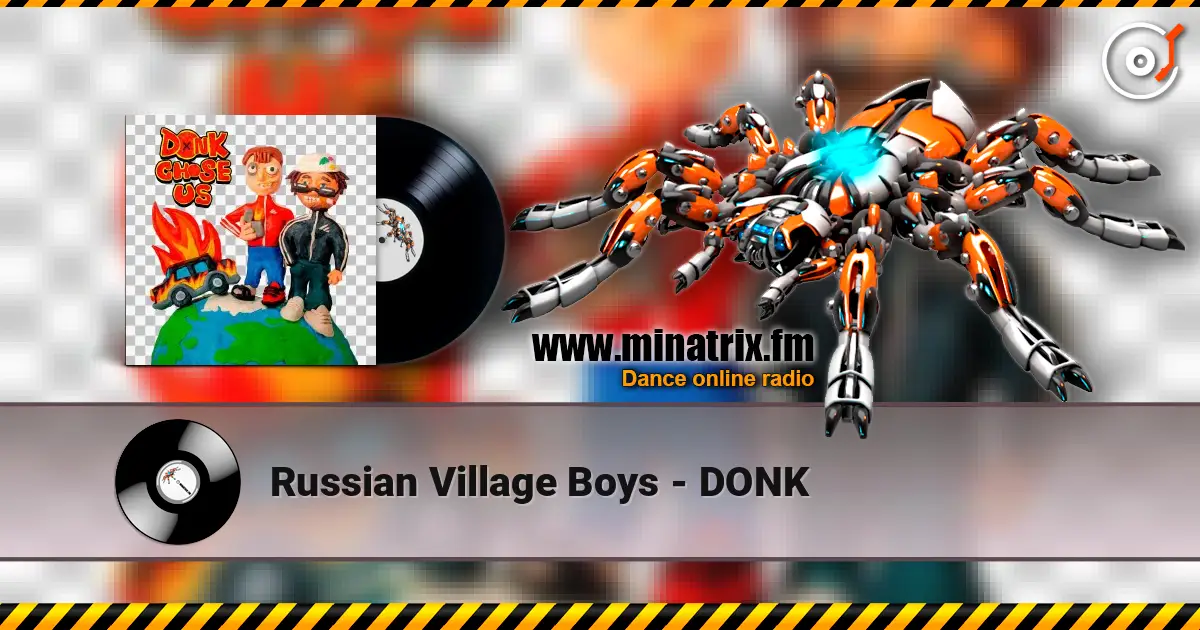 Russian Village Boys - DONK online in hoher Qualität hören | Minatrix.FM
