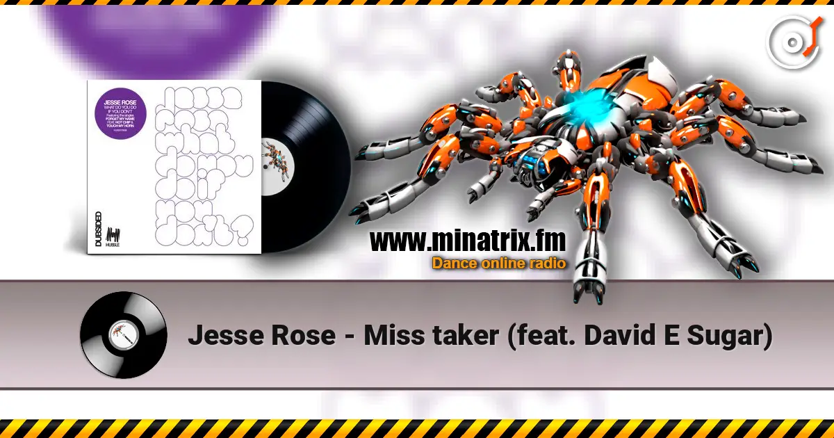 Jesse Rose - Miss taker (feat. David E Sugar) online in hoher Qualität hören | Minatrix.FM