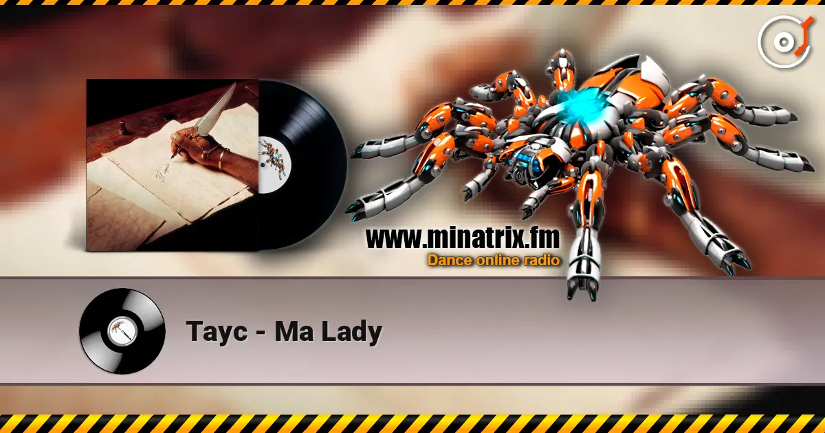Tayc - Ma Lady online in hoher Qualität hören | Minatrix.FM