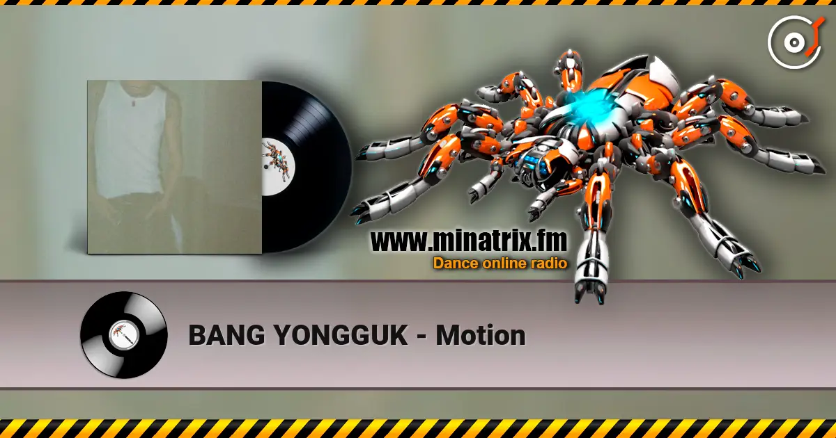 BANG YONGGUK - Motion online in hoher Qualität hören | Minatrix.FM
