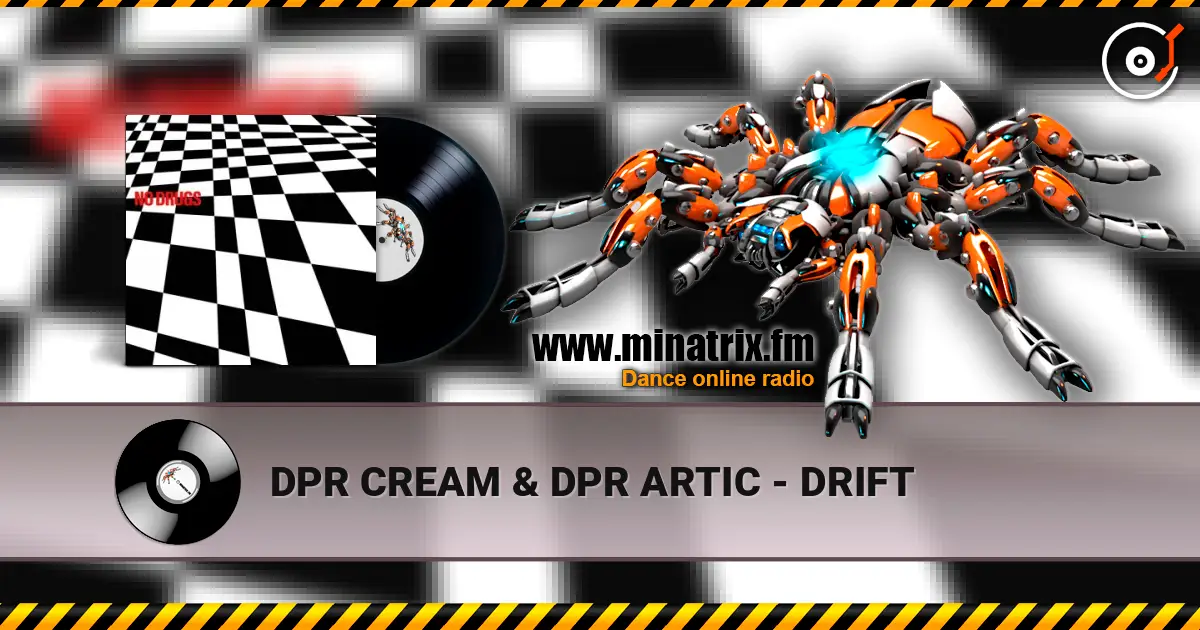 DPR CREAM & DPR ARTIC - DRIFT online in hoher Qualität hören | Minatrix.FM