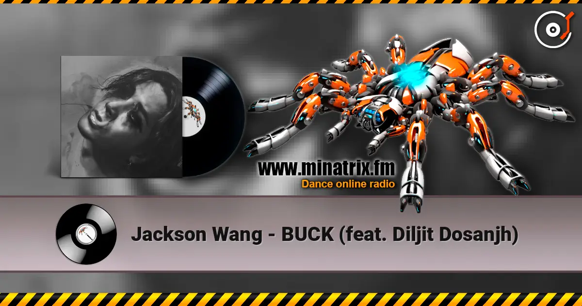 Jackson Wang - BUCK (feat. Diljit Dosanjh) online in hoher Qualität hören | Minatrix.FM
