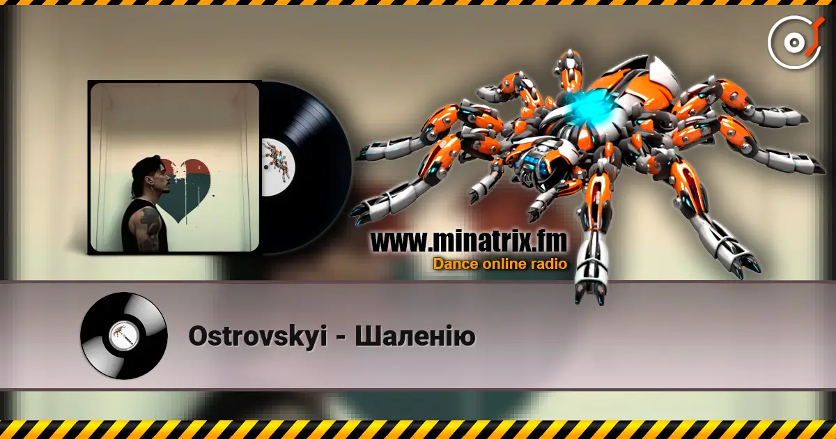 Ostrovskyi - Шаленію online in hoher Qualität hören | Minatrix.FM