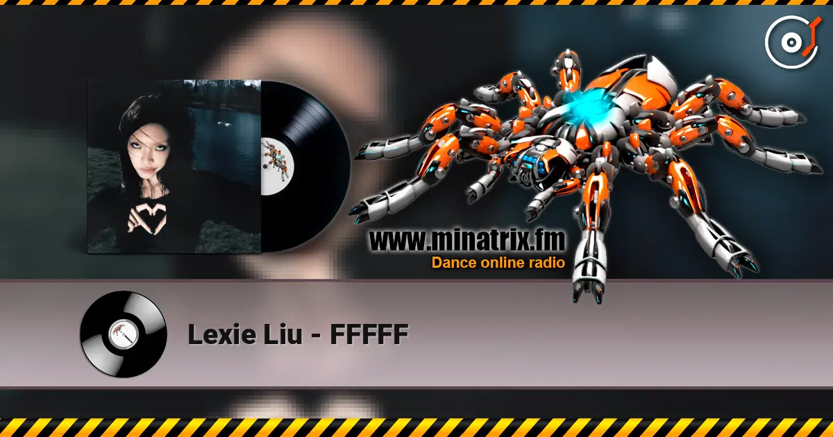 Lexie Liu - FFFFF online in hoher Qualität hören | Minatrix.FM