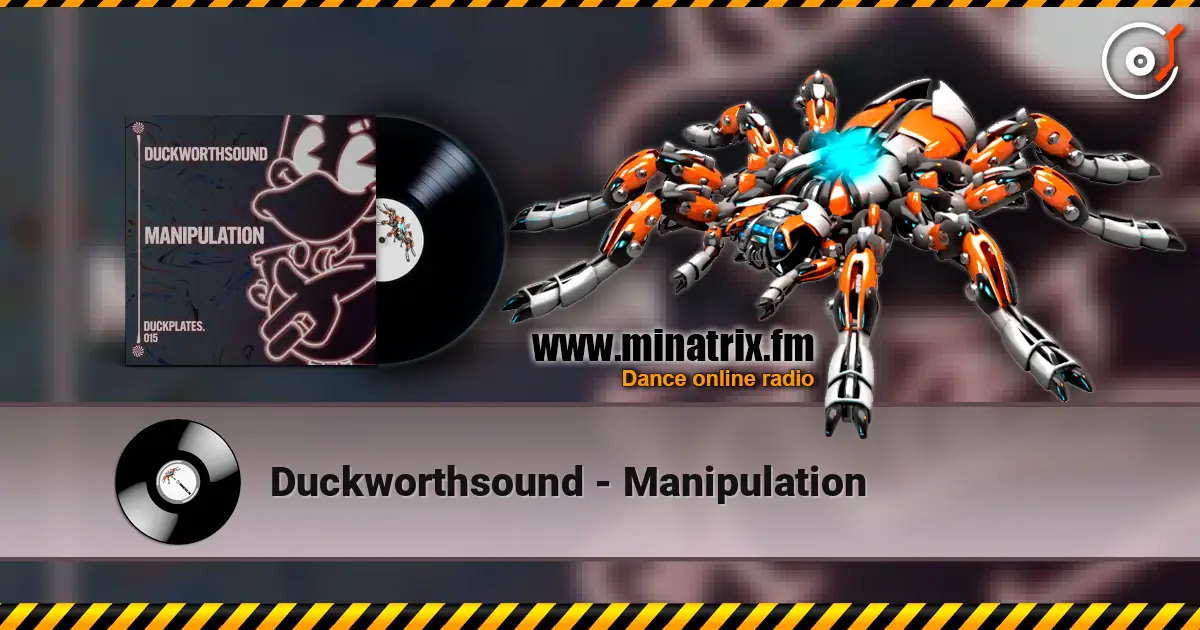 Duckworthsound - Manipulation online in hoher Qualität hören | Minatrix.FM