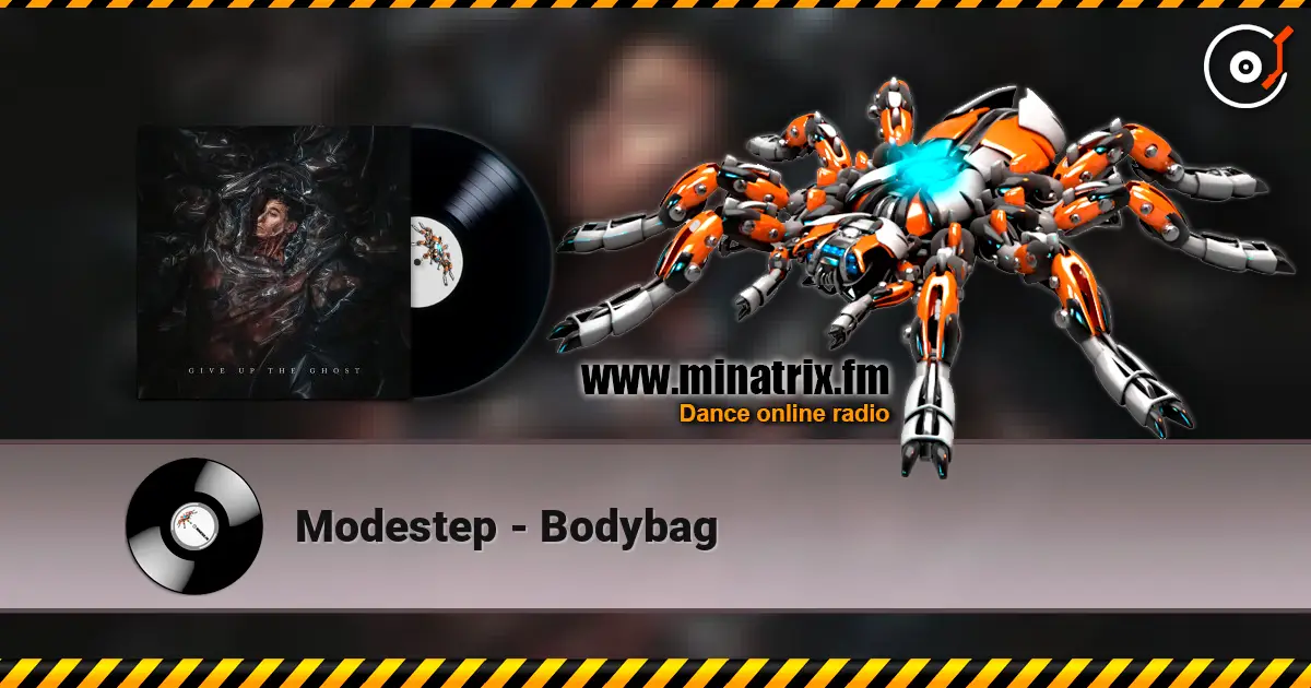 Modestep - Bodybag online in hoher Qualität hören | Minatrix.FM