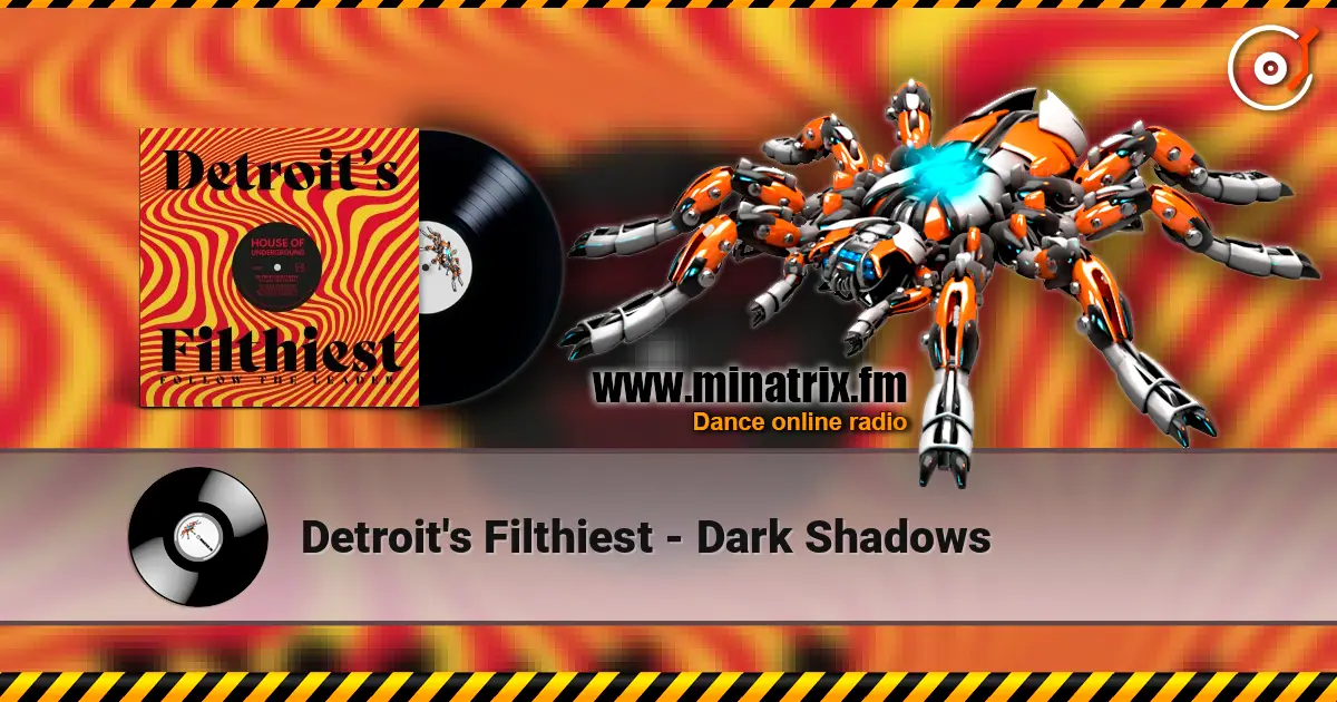 Detroit's Filthiest - Dark Shadows online in hoher Qualität hören | Minatrix.FM