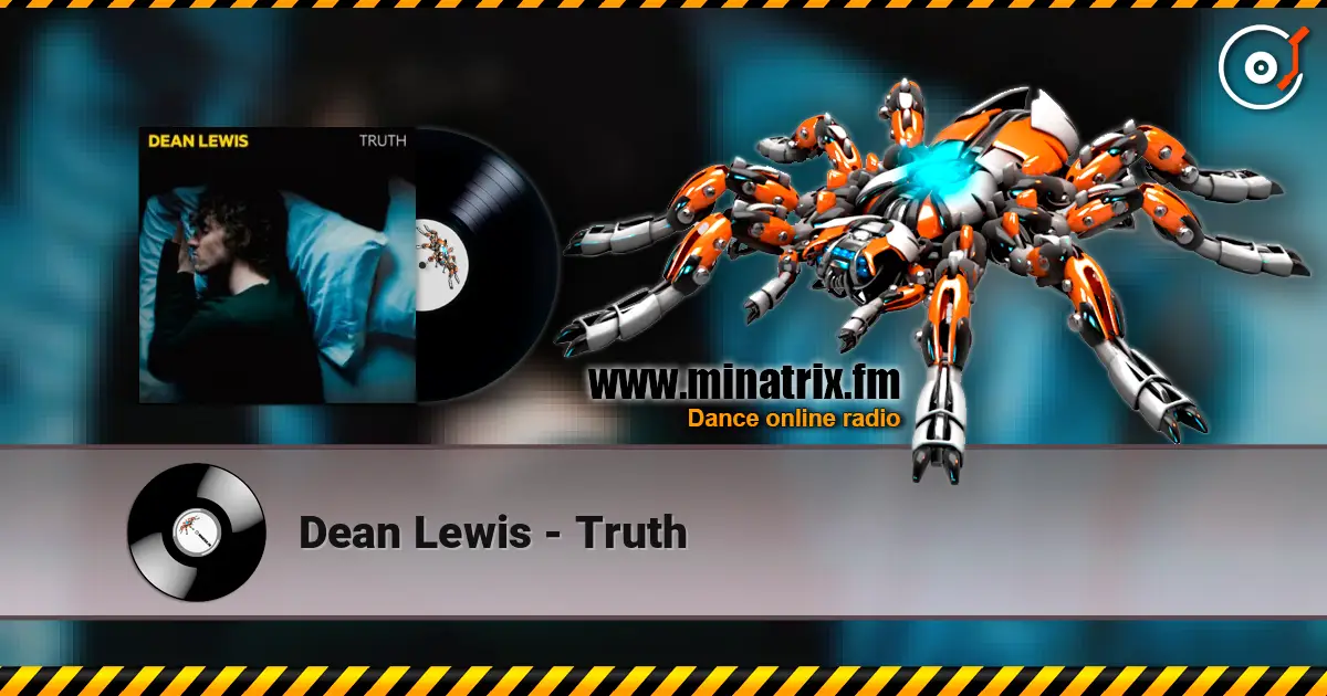 Dean Lewis - Truth online in hoher Qualität hören | Minatrix.FM