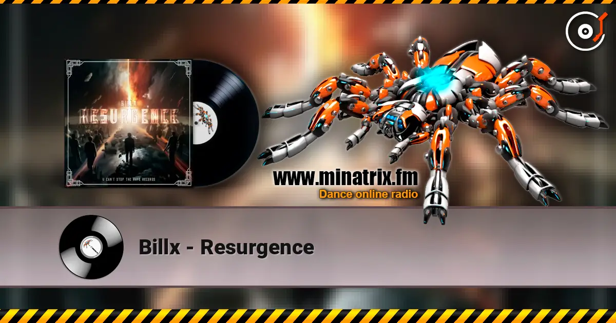Billx - Resurgence online in hoher Qualität hören | Minatrix.FM