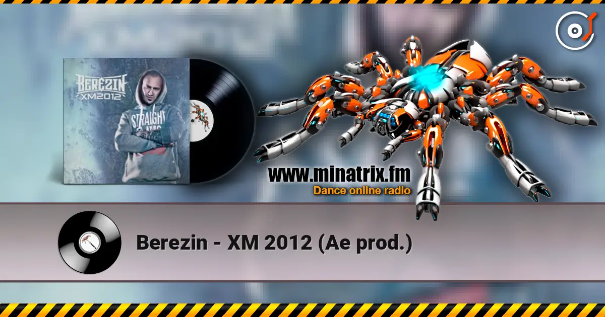 Berezin - ХM 2012 (Ae prod.) online in hoher Qualität hören | Minatrix.FM