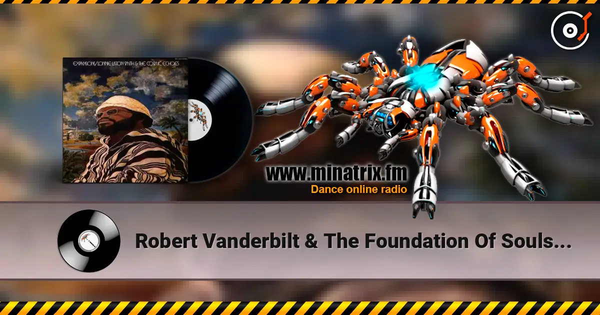 Robert Vanderbilt & The Foundation Of Souls - A Message Especially From God online in hoher Qualität hören | Minatrix.FM