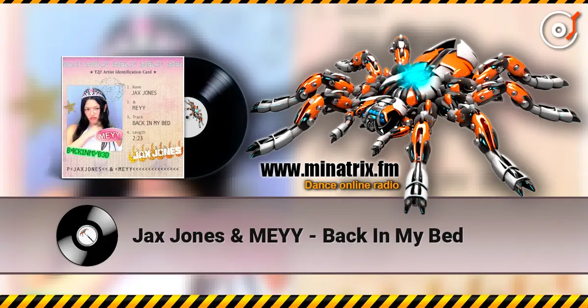 Jax Jones & MEYY - Back In My Bed online in hoher Qualität hören | Minatrix.FM
